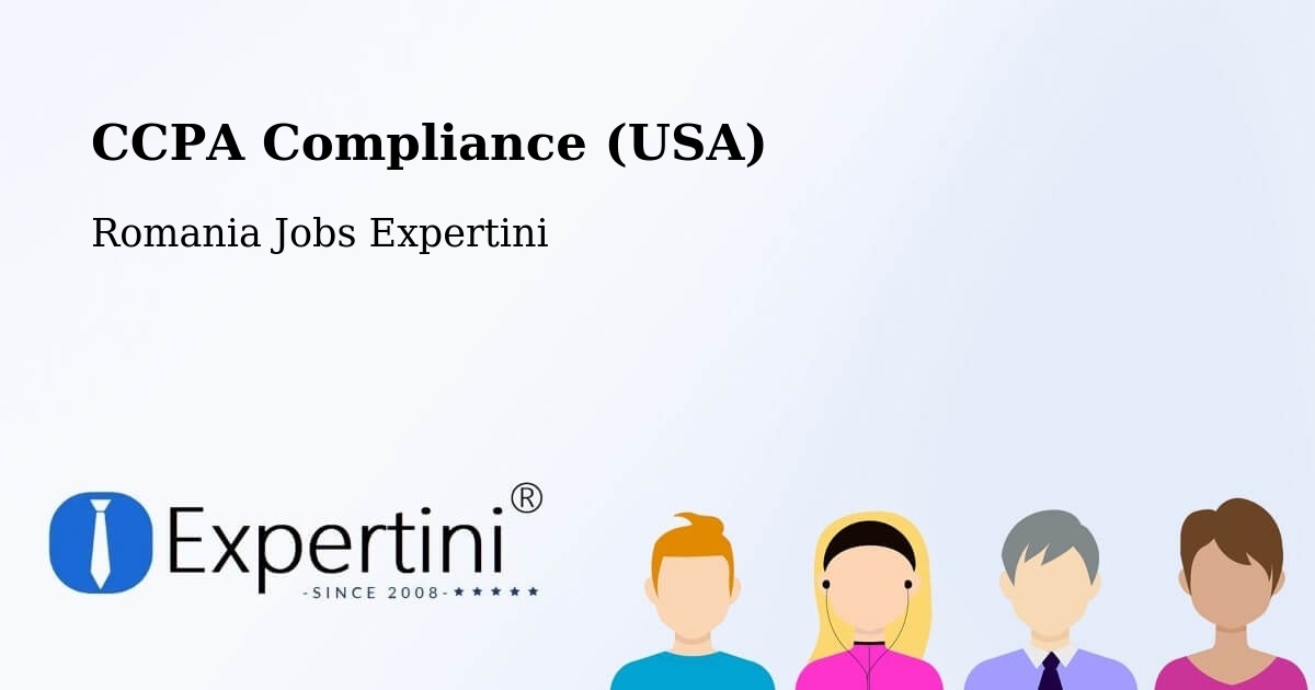 CCPA Privacy Rights & Compliance Notice – Bacea - Romania Jobs Expertini