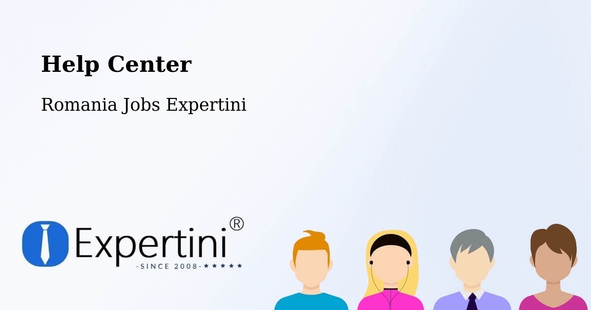 Help Center – Bacea - Romania Jobs Expertini