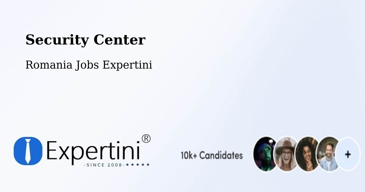 Security & Compliance – Bacea - Romania Jobs Expertini